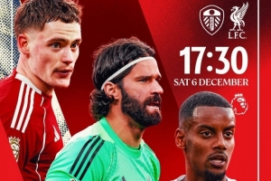 利物浦发布对阵利兹联海报：维尔茨、阿利松、伊萨克出镜