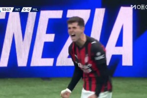 米兰1-0领先国米！萨56反击远射被扑，普利西奇跟进补射破门！
